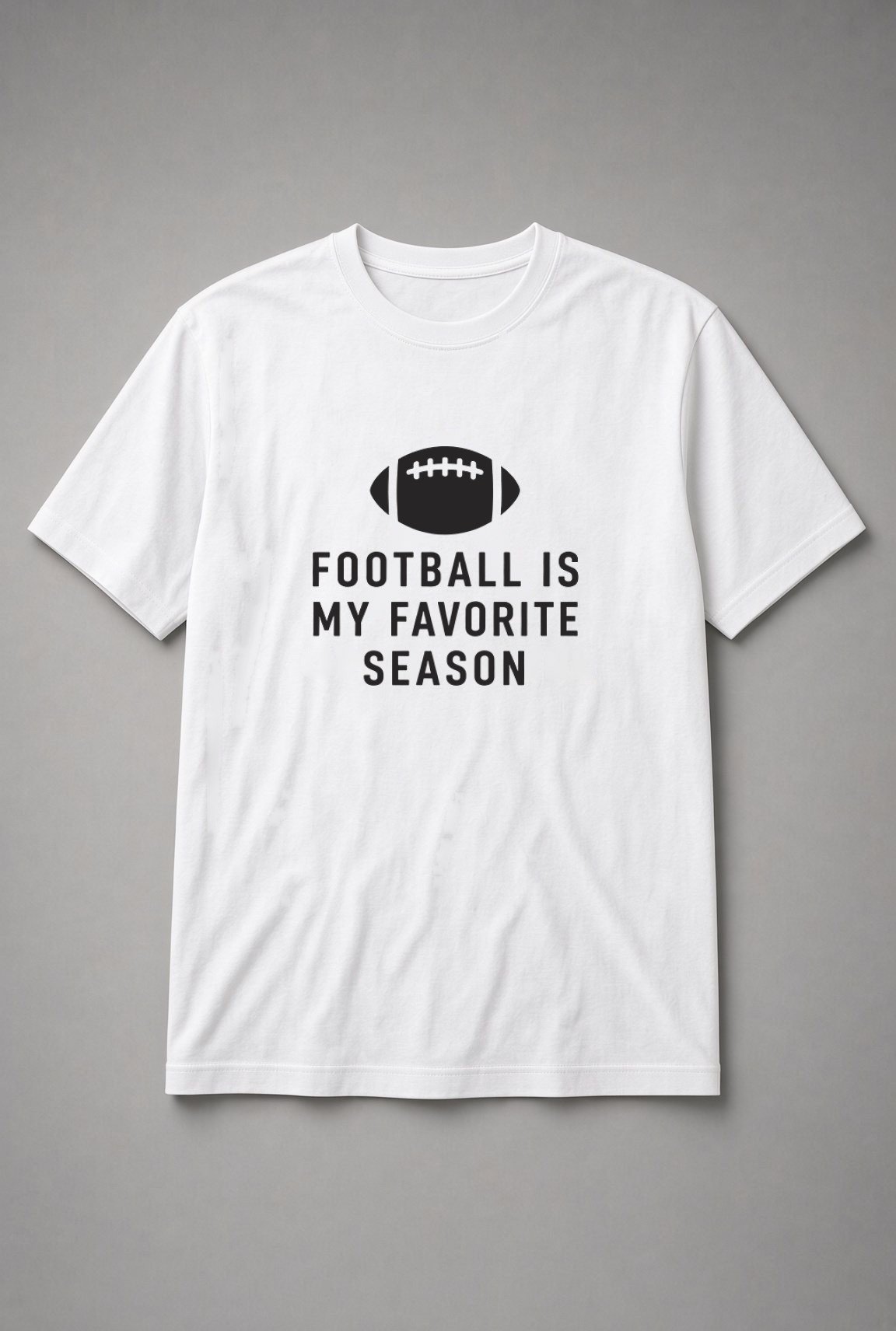 Football Is My Favorite Season Unisex T-Shirt - White